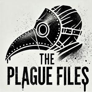The Plague Files