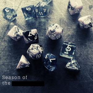 Dungeons and Destiny, Season of the redacted