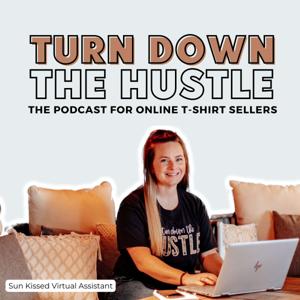 Turn Down The Hustle: Empowering Online T-Shirt Sellers