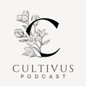 Cultivus Podcast