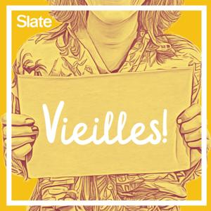 Vieilles!
