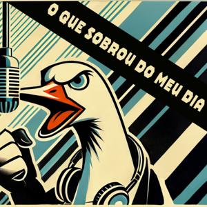 O Que Sobrou do Meu Dia