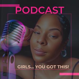 Hey Girls... You got this!