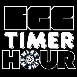 Mine Like Me’s Egg Timer Hour