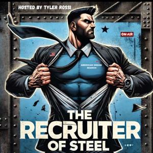 The Recruiter of Steel