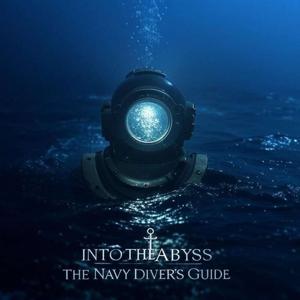Into the Abyss: The Navy Diver's Guide