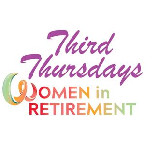 Women in Retirement: Third Thursdays
