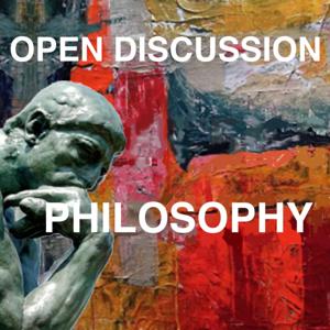 Open Discussion Philosophy Podcast