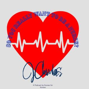 So you REALLY  Want to be a Nurse