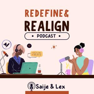 Redefine and Realign