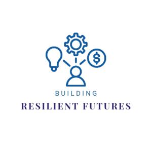 Building Resilient Futures