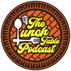 The Lunch Table Podcast