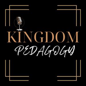 Kingdom Pedagogy