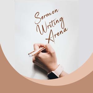 Sermon Writing Arena