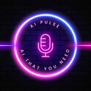 AI Pulse Podcast
