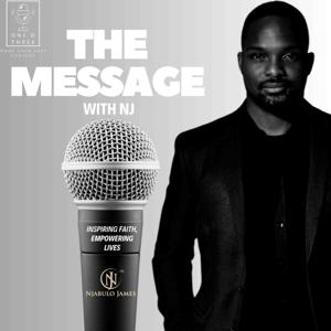 The Message with NJ