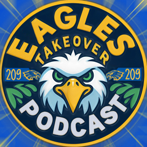 Eagles Takeover Podcast