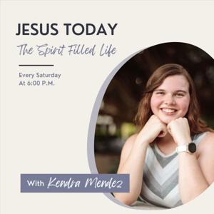 Jesus Today: The Spirit Filled Life
