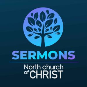 Sermons - North church of Christ
