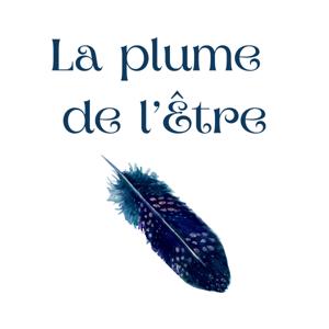 La plume de l'Être