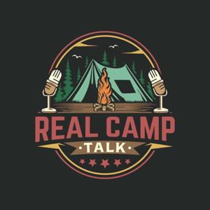 Real Camp Talk Podcast