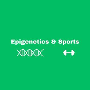 Epigenetics & Sports