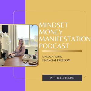 Mindset, Money and Manifestation