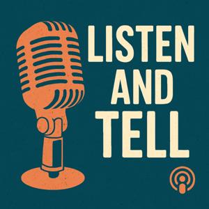 Listen and Tell