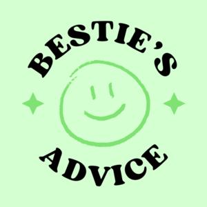 Bestie's Advice