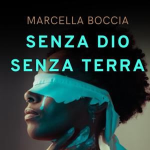 Senza dio, senza terra