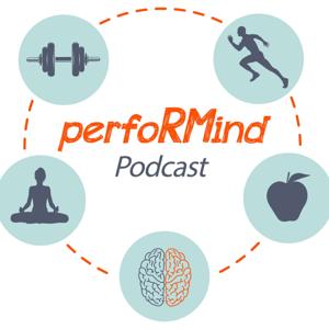 perfoRMind Podcast