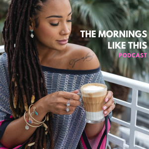 Mornings Like This