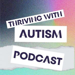 Thriving with Autism