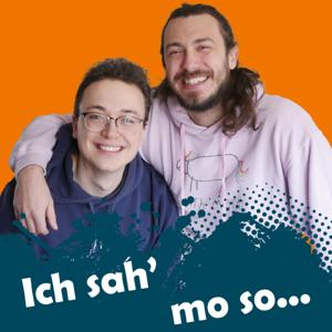 Ich sah' mo so... [BEENDET]