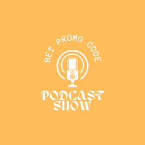 Bet Promo Code's Podcast
