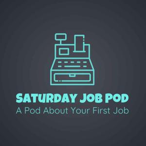Saturday Job Pod