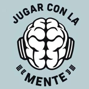 Jugar con la Mente 's Podcast