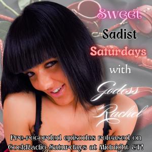 *On Hiatus** Sweet Sadist Saturdays with Goddess Rachel