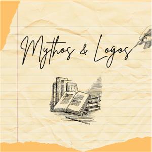 Mythos & Logos