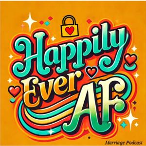Happily Ever AF
