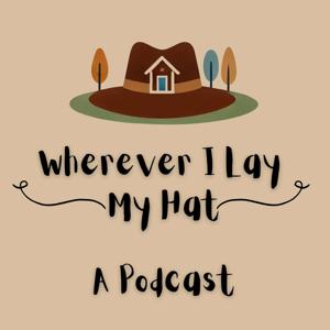 Wherever I Lay My Hat