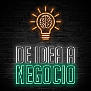 De Idea A Negocio