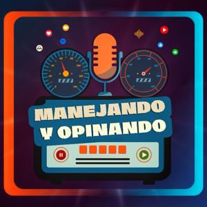 Manejando y Opinando