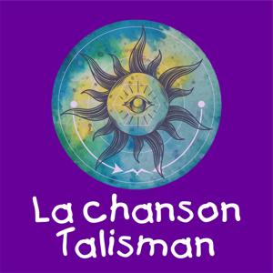 La chanson Talisman
