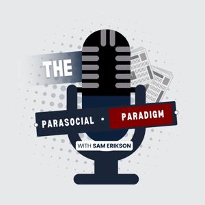 Parasocial Paradigm