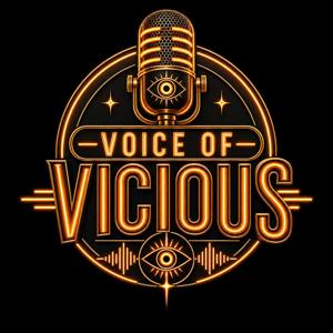 Voice Of Vicious Podcast