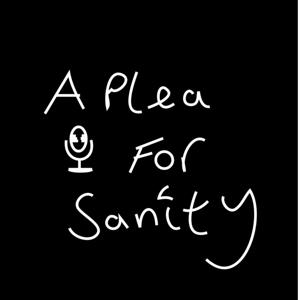 A plea for sanity