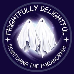 A Frightfully Delightful Podcast