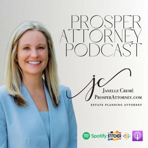 Prosper Attorney Podcast
