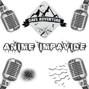 Anime impavide